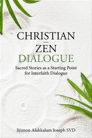 Christian – Zen Dialogue