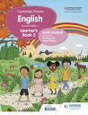 Cambridge Primary English Learner 039 s Book 2 Second Edition【電子書籍】 Sarah Snashall