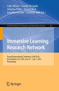 Immersive Learning Research Network Second International Conference, iLRN 2016 Santa Barbara, CA, USA, June 27 July 1, 2016 Proceedings【電子書籍】