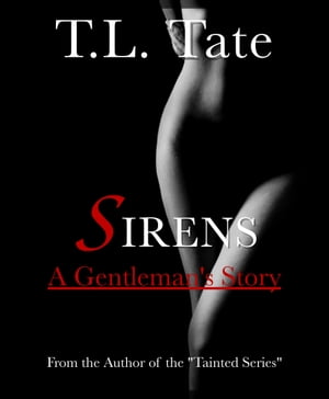 Sirens: A Gentleman's Story