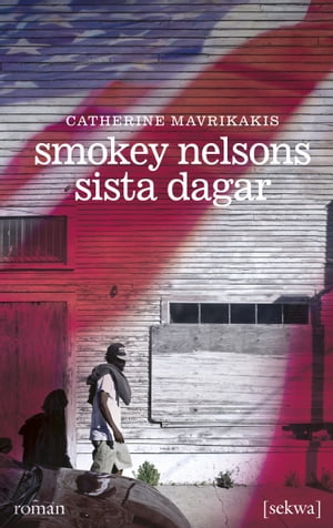 Smokey Nelsons sista dagar