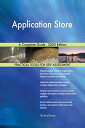 Application Store A Complete Guide - 2020 Edition【電子書籍】 Gerardus Blokdyk