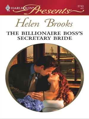 The Billionaire Boss's Secretary BrideŻҽҡ[ Helen Brooks ]