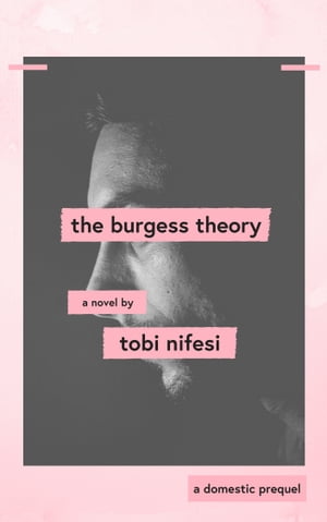 The Burgess Theory