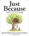 Just Because【電子書籍】 Matthew McConaughey