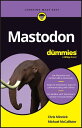 ŷKoboŻҽҥȥ㤨Mastodon For DummiesŻҽҡ[ Chris Minnick ]פβǤʤ1,275ߤˤʤޤ
