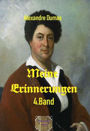 Meine Erinnerungen, 4. Band