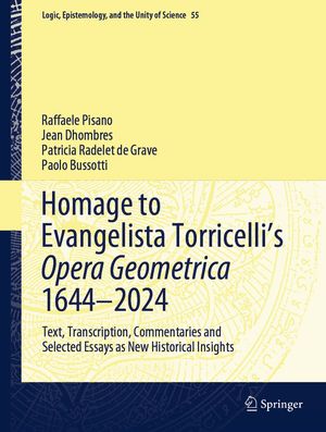 Homage to Evangelista Torricelli’s Opera Geometrica 1644–2024