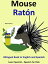 Learn Spanish: Spanish for Kids. Bilingual Book in English and Spanish: Mouse - Raton.Żҽҡ[ Pedro Paramo ]