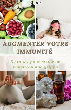 Augmenter votre immunité