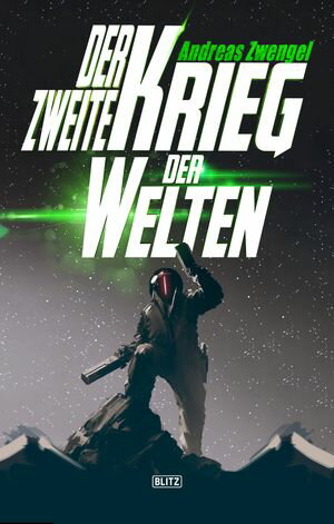 Der zweite Krieg der Welten【電子書籍】[ Andreas Zwengel ]