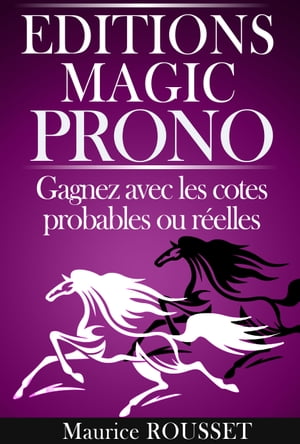 Gagnez avec les cotes probables ou réelles