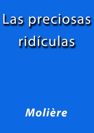 Las preciosas ridículas