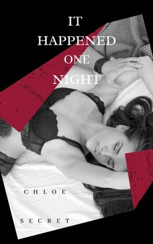 It Happened One Night【電子書籍】[ Chloe S