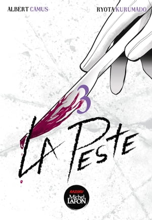 La peste - Tome 3【電子書籍】 Albert Camus