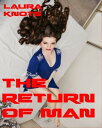 The Return of Man【電子書籍】 Laura Knots