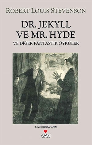 Dr. Jekyll ve Mr. Hyde Ve Di?er Fan【電子書籍】[ Robert Louis Stevenson ]