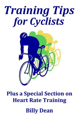 Training Tips for Cyclists【電子書籍】[ Bi