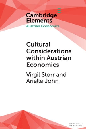 Cultural Considerations within Austrian Economics