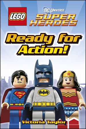 ŷKoboŻҽҥȥ㤨LEGO? DC Super Heroes Ready for Action!Żҽҡ[ DK ]פβǤʤ872ߤˤʤޤ