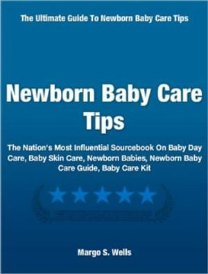 Newborn Baby Care Tips