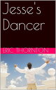 Jesses Dancer Evansville Love, #5【電子書籍