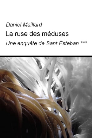 La ruse des méduses