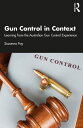 Gun Control in Context Learning from the Austral