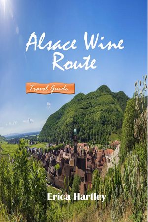 Alsace Wine Route 2024 2025