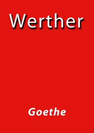 WertherŻҽҡ[ Goethe ]