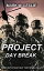 Project DaybreakŻҽҡ[ Mark W Leslie ]