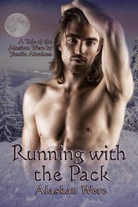 Running With the Pack (Alaskan Were)【電子書