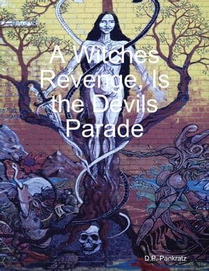 A Witches Revenge, Is the Devils Parade