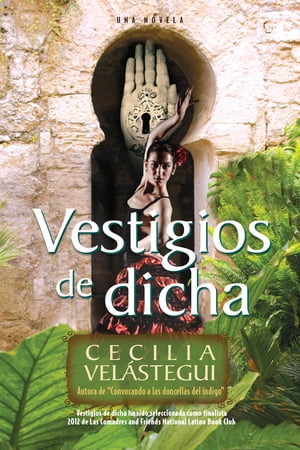 Vestigios de dicha