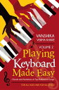 Playing Keyboard Made Easy Volume 2 Chords And N