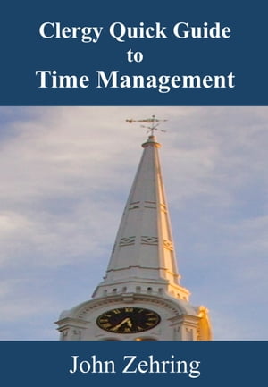 Clergy Quick Guide to Time Management