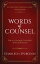 Words of Counsel: For All Leaders, Teachers, and Evangelists