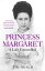 Princess Margaret A Life UnravelledŻҽҡ[ Tim Heald ]