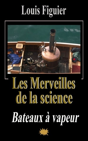 Les Merveilles de la science/Bateaux à vapeur