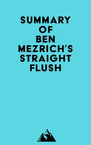 Summary of Ben Mezrich's Straight Flush