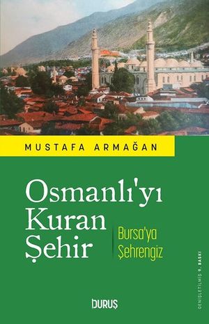 ŷKoboŻҽҥȥ㤨Osmanl?'y? Kuran ?ehir - Bursa'ya ?ehrengizŻҽҡ[ Mustafa Arma?an ]פβǤʤ655ߤˤʤޤ