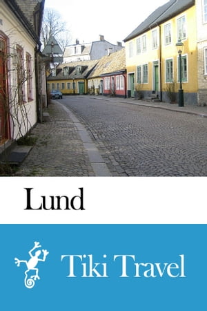 Lund (Sweden) Travel Guide - Tiki Travel