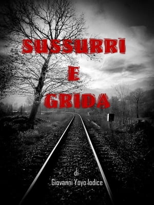 Sussurri e grida