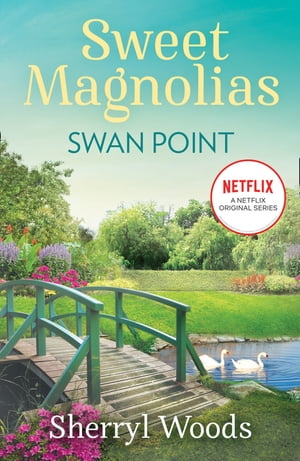 Swan Point (A Sweet Magnolias Novel, Book 11)