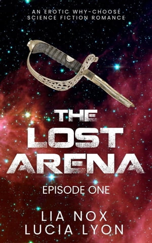 The Lost Arena: Episode One