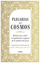 Plegarias del cosmos Reflexiones sobre el significado original de la palabra de Jes?s