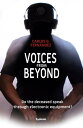 Voices from Beyond Index: 0. About this edition of