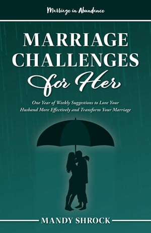 Marriage In Abundance's Marriage Challenges for Her
