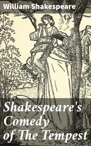 Shakespeare's Comedy of The Tempest