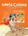 World Cuisine - My Culinary Journey Around the World Volume 1, Section 4 Meat an...